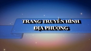 Trang truyền hình Tuyên Hóa kỳ 01 tháng 06 năm 2023